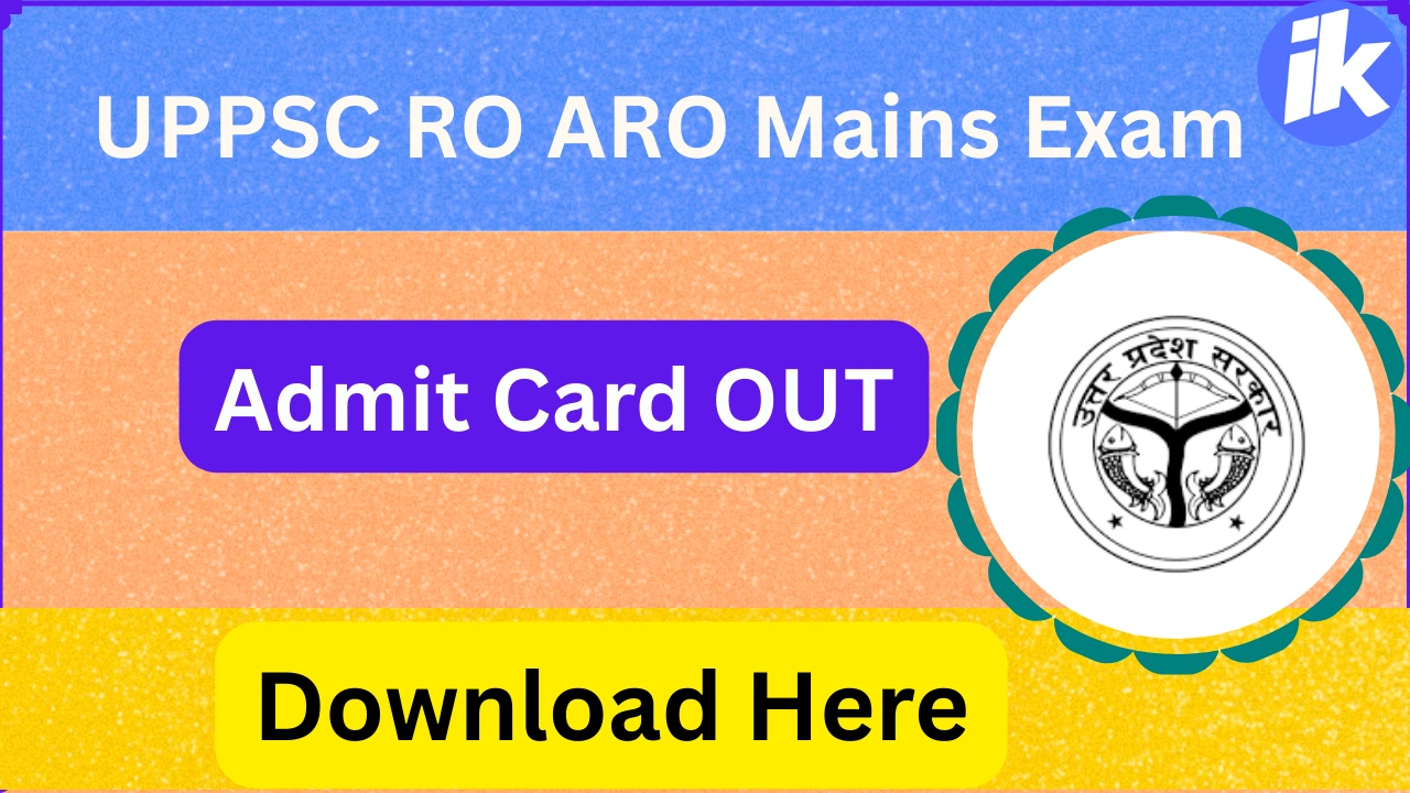 UPPSC RO ARO Mains Admit Card 2026