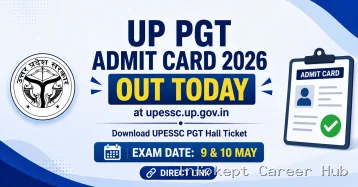 UP PGT Admit Card 2026 Out Today at upessc.up.gov.in – Download UPESSC PGT Hall Ticket, Exam Date 9 & 10 May, Direct Link