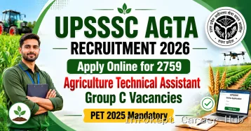 UPSSSC AGTA Recruitment 2026 Apply Online for 2759 Agriculture Technical Assistant Group C Vacancies PET 2025 Mandatory