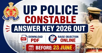 UP Police Constable Answer Key 2026 Out &ndash; Download PDF, Raise Objection Online Before 23 June